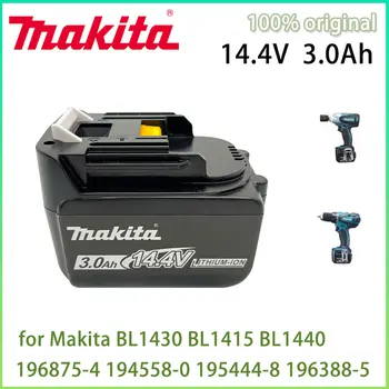 14,4 v Makita 3000 mah BL1430 BL1415 BL1440 196875-4 194558-0 195444-8 3.0 Ah 14,4 v Makita акумулаторна батерия за led индикатор