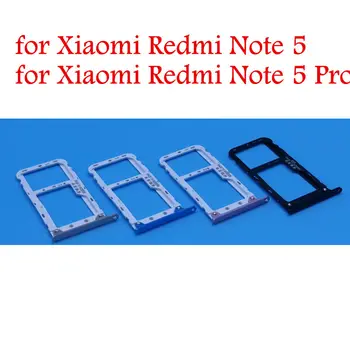 за Xiaomi Redmi Note 5 Pro/Note 5 на Притежателя на Тавата за СИМ-карти Micro SD TF Карта Слот за карти с Адаптер Притежателя Note 5 Резервни части за ремонт на